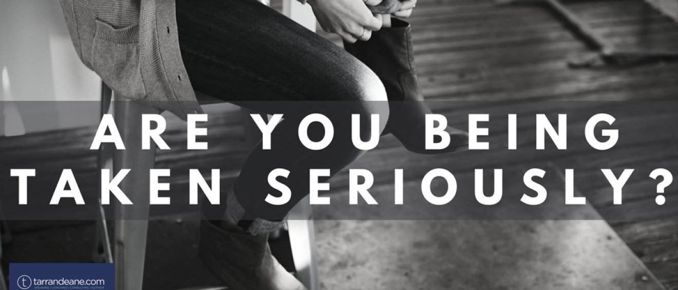 Are You Being Taken Seriously - Leadership Podcast with Bella in Your Business & Tarran Deane